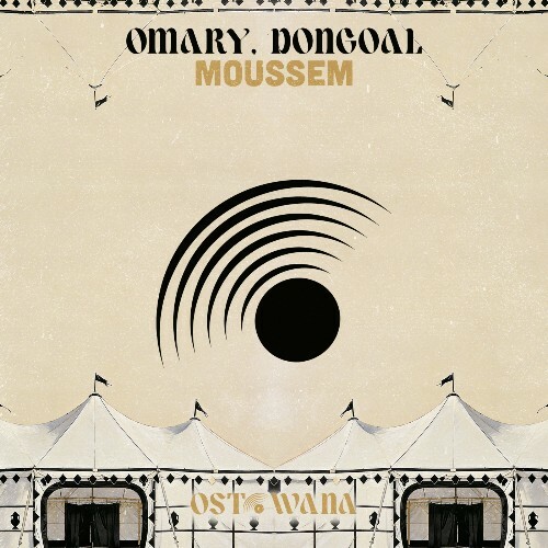  Omary, Dongoal - Moussem (2026) 