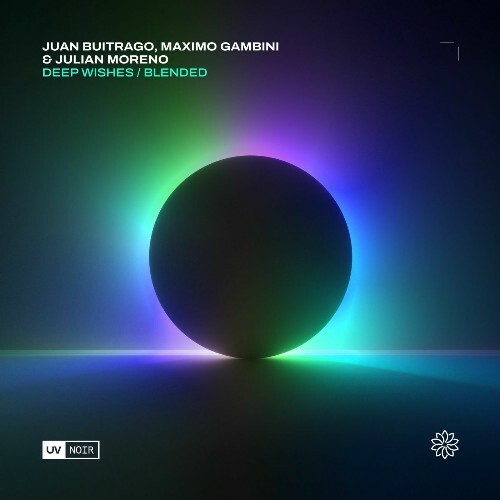  Juan Buitrago, Maximo Gambini & Julián Moreno - Deep Wishes / Blended (2026) 