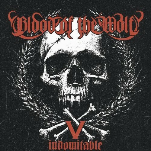  Blood of the Wolf - V: Indomitable (2025) 
