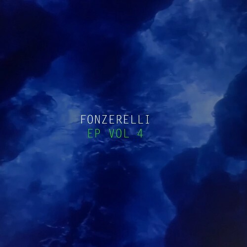  Fonzerelli - EP Vol. 4  (2025) 
