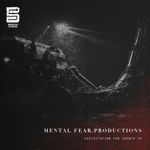 Mental Fear Productions - Exploitation For Growth (2025)