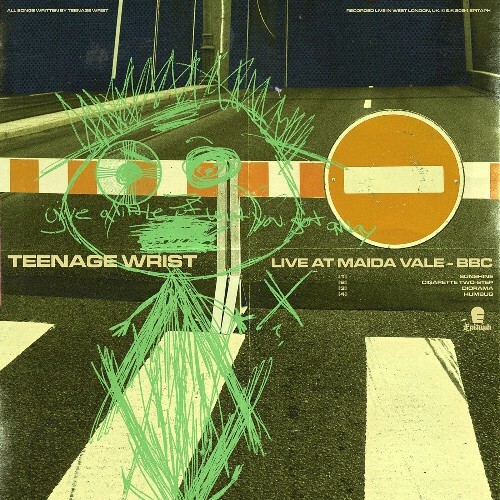  Teenage Wrist - Live at Maida Vale (BBC) (2024) 