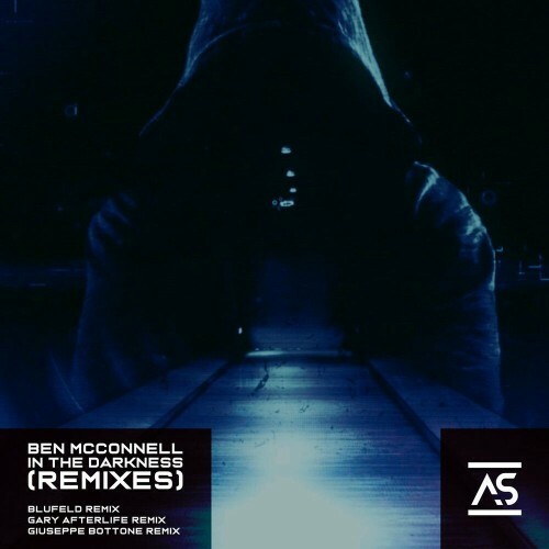 Ben McConnell - In The Darkness (Remixes) (2022) MP3