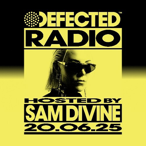  Sam Divine - Defected In The House (24 June 2025) (2025-06-24) 