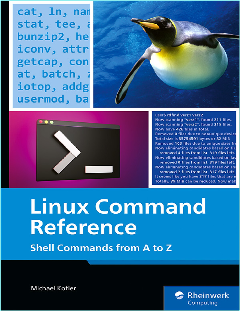 Kofler M Linux Command Reference Guide Essential Commands and Examples ..2025 (Michael Kofler) Kofler M Linux Command Reference Guide Essential Commands and Examples ..2025 (Michael Kofler)