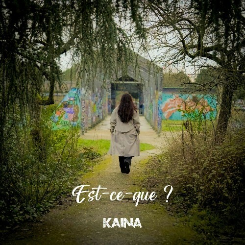 Kaina - Est-ce-que (2025)