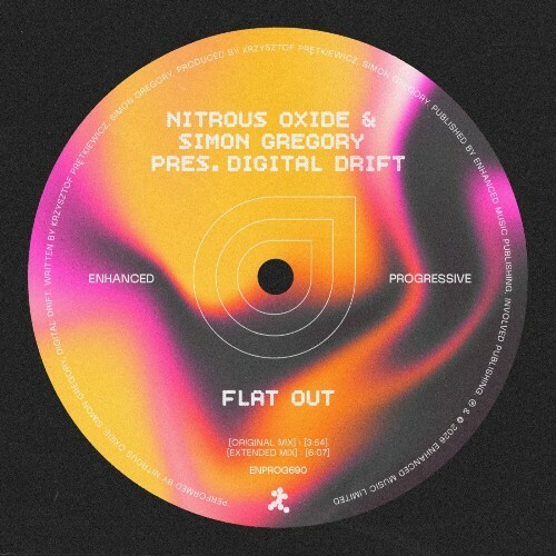  Nitrous Oxide & Simon Gregory Pres. Digital Drift - Flat Out (2026) 