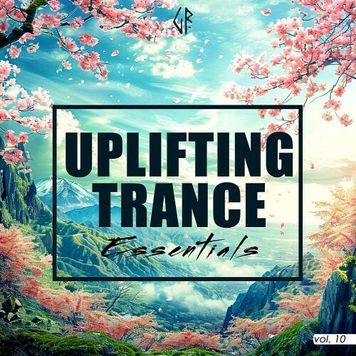  Uplifting Trance Essentials Vol 10 (2024) 