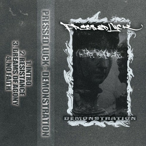 Pressed Luck - Demonstration (2025) Pressed Luck - Demonstration (2025)