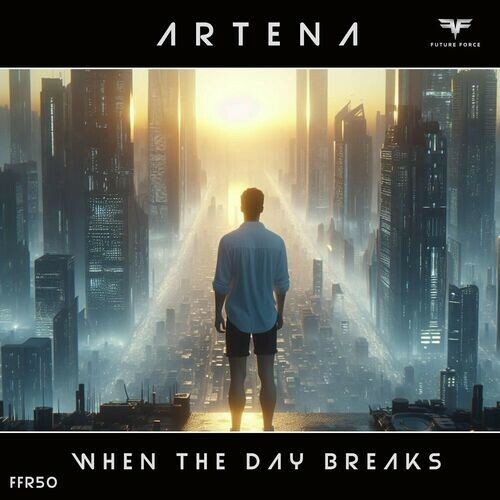  Artena - When The Day Breaks (2024) 