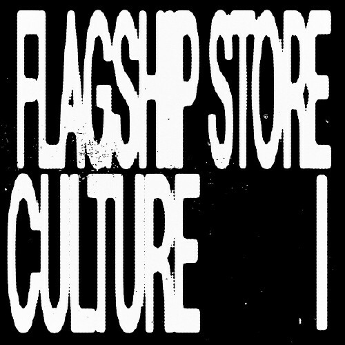 Flagship Store Culture I (2025) 
