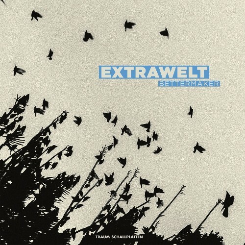  Extrawelt - Bettermaker (2026) 