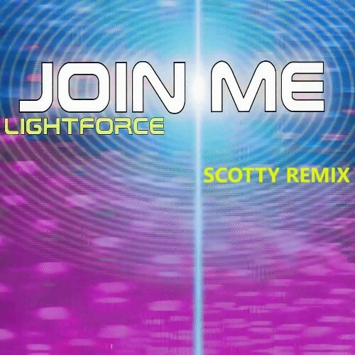  Lightforce - Join Me (Scotty Remix) (2025) 