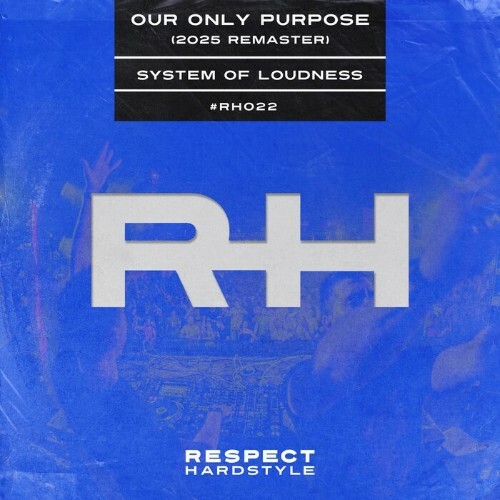  System Of Loudness - Our Only Purpose (2025) 