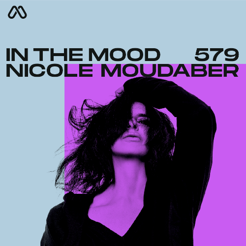  Nicole Moudaber - In The Mood 579 (2025-06-05) 