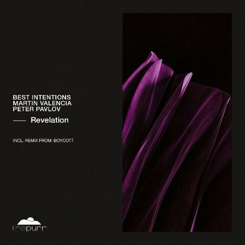 Best Intentions, Martin Valencia, Peter Pavlov — Revelation (2026)