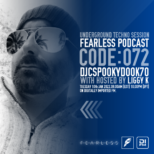  DJCspookydook70 & Liggy K - Fearless Podcast 072 (2023-01-10) 
