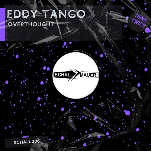  Eddy Tango - Overthought (2024) 