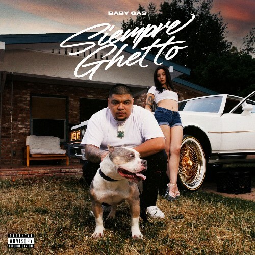  Baby Gas - Siempre Ghetto (2025) 