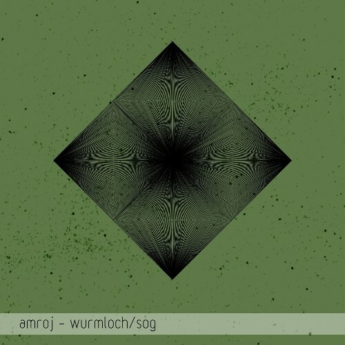  Amroj - Wurmloch/Sog (2026) 