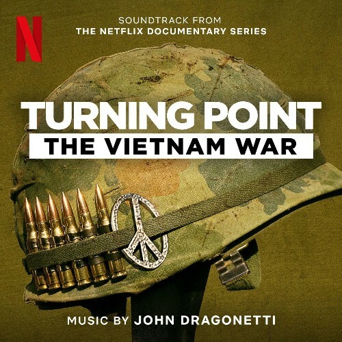  John Dragonetti - Turning Point: The Vietnam War (Soundtrack from the Netflix Documentary Series) (2025) 