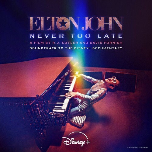  Never Too Late: Soundtrack To The Disney+ Documentary (2024) 