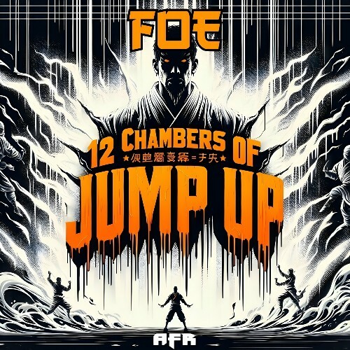  Foe - 12 Chambers of Jump Up L.P (2024) 