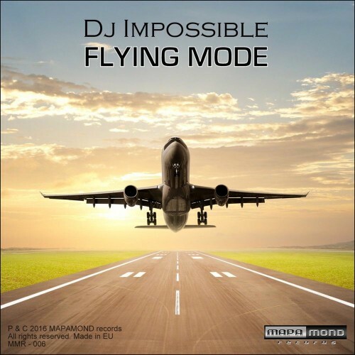  Dj Impossible - Flying Mode (2026) 