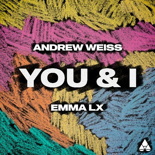  Andrew Weiss & EMMA LX - You & I (2026) 