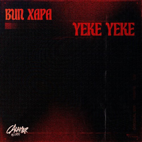  Bun Xapa - Yeke Yeke (2024) 