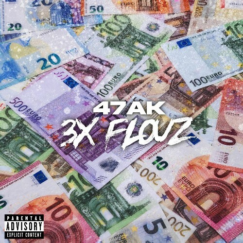  47AK - 3X FLOUZ (2025) 