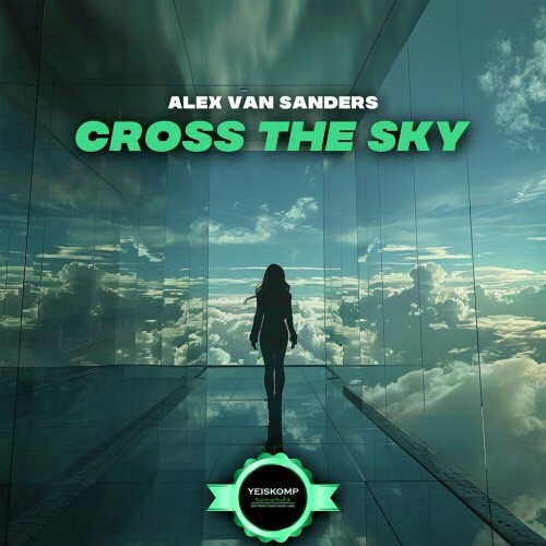  Alex van Sanders - Cross The Sky (2024) 