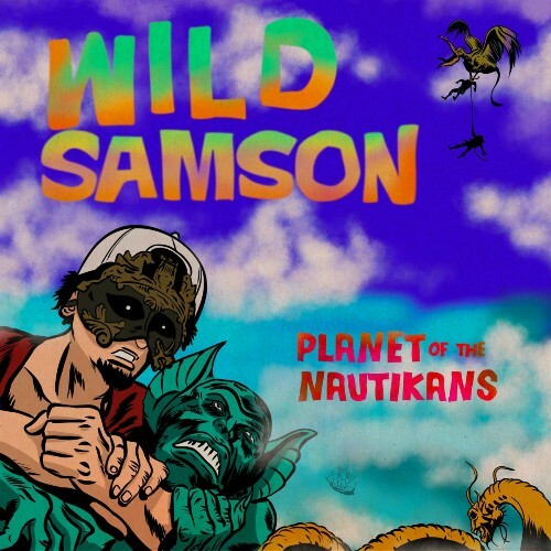  Wild Samson - Planet Of The Nautikans (2025) 