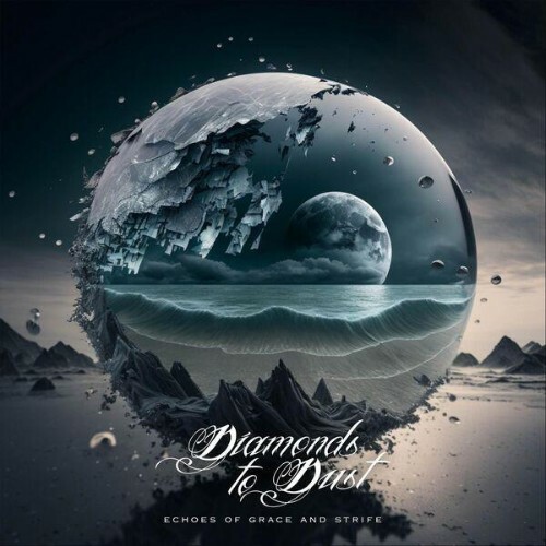  Diamonds to Dust - Echoes of Grace and Strife (2025) 