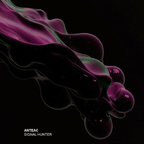 Anteac - Signal Hunter (2026) Anteac - Signal Hunter (2026)