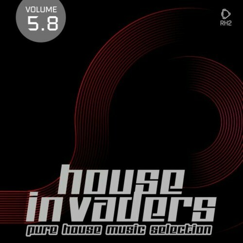  House Invaders: Pure House Music, Vol. 5.8 (2024) 