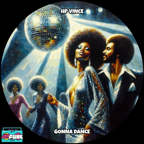  HP Vince - Gonna Dance (2026) 