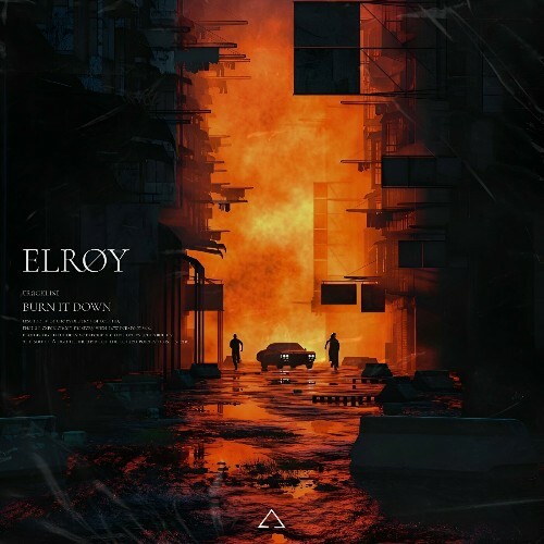 VA | Elrøy - Burn It Down 2024 год Скачать Онлайн в Mp3 (Бесплатно)