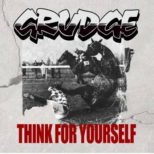  Grudge - Think For Yourself (2026) 