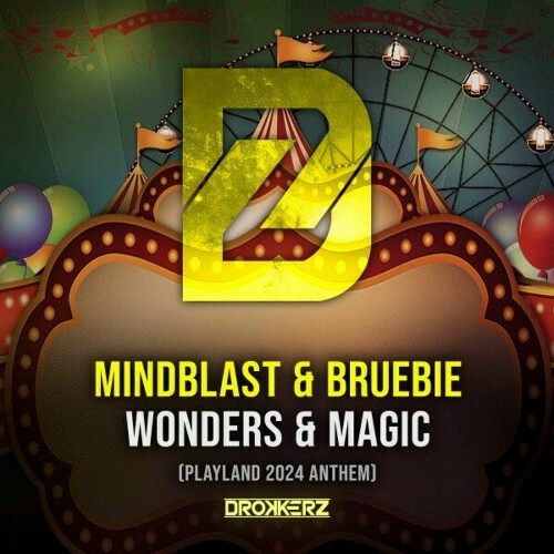  Mindblast & Bruebie - Wonders & Magic (Playland 2024 Anthem) (2024) 