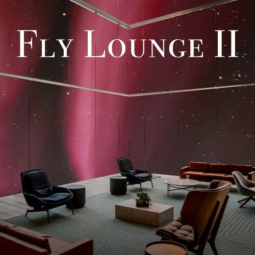  Fly Lounge II (2026) 