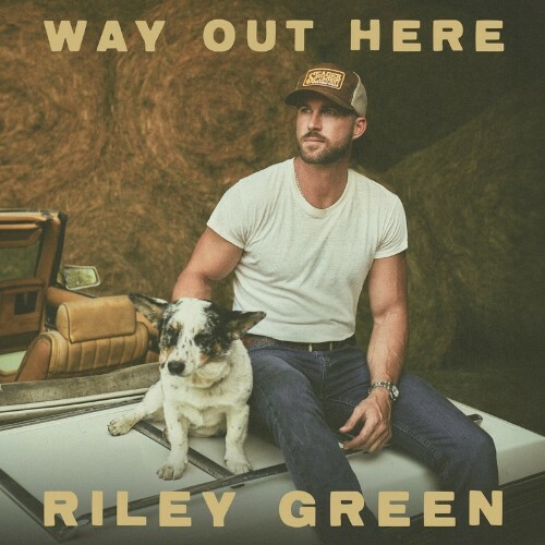  Riley Green - Way Out Here (2024) 