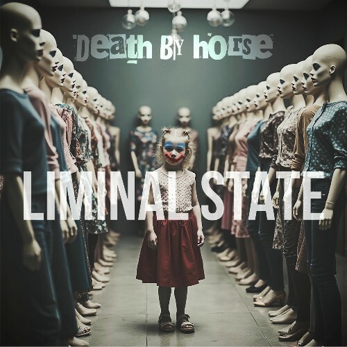  Death By Horse - Liminal State (2025) 
