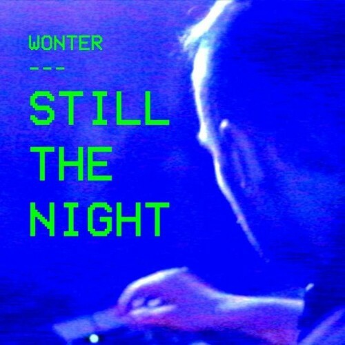  Wonter - Still the Night (2026) 