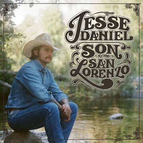  Jesse Daniel - Son of the San Lorenzo (2025) 