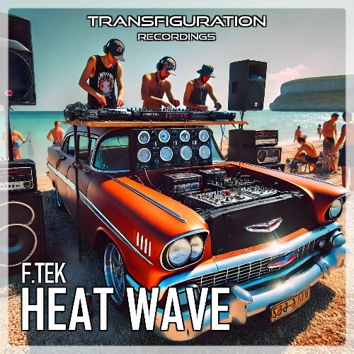  F.Tek - Heat Wave (2025) 