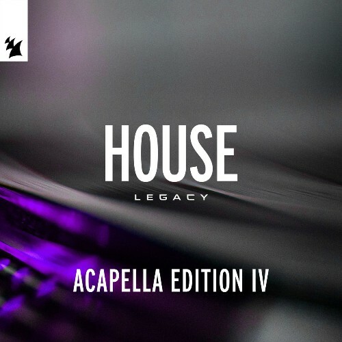  Armada Music - House Legacy (Acapella Edition IV) (2026) 
