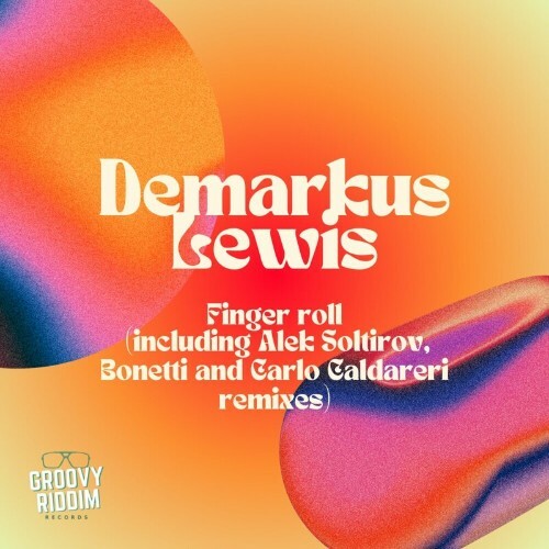  Demarkus Lewis - Finger Roll (2024) 