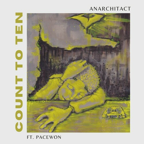  Anarchitact feat. Pacewon - Count to Ten (2025) 