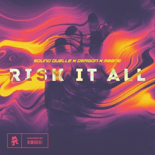  Sound Quelle x Deagon x Moone - Risk It All (2025) 